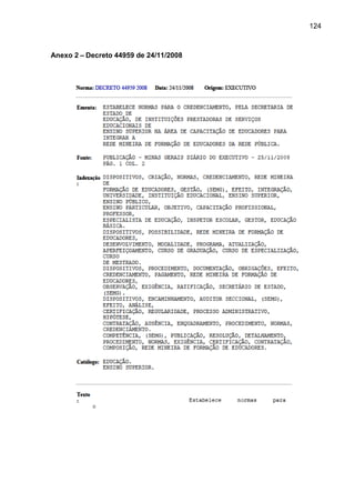 124

Anexo 2 – Decreto 44959 de 24/11/2008

 