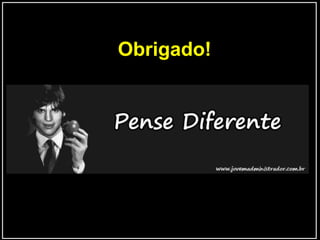 Obrigado!
 