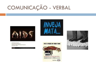 COMUNICAÇÃO - VERBAL 