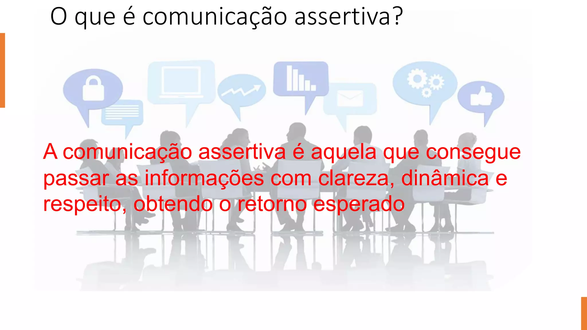 Comunicação Assertiva Pptx