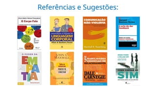 Referências e Sugestões:
 
