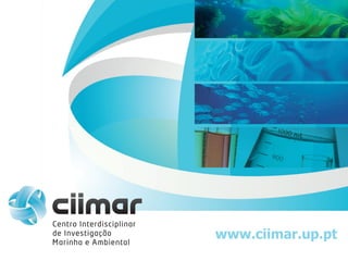 www.ciimar.up.pt
 