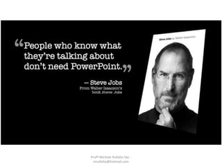 Profª Michele Rufatto Vaz -
mrufatto@hotmail.com
 