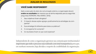 AVALIAR OS RESULTADOS
 