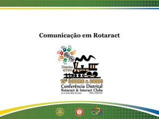 Comunicação em Rotaract
 