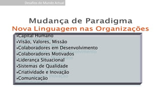 Desafios do Mundo Actual
 