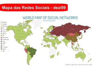 Mapa das Redes Sociais - dez/09