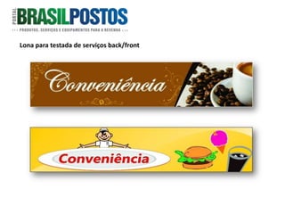 Lona para testada de serviços back/front
 