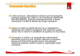 Comunicare e coinvolgere il personale sulla Sicurezza 2008