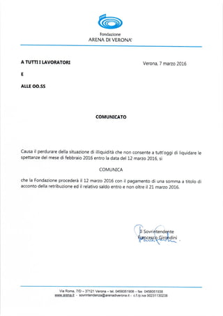 Arena di verona, ritardo stipnedi