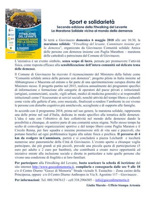 Sport e solidarietà
Seconda edizione della Fitwalking del Levante
La Maratona Solidale vicina al mondo della demenza
Si te...