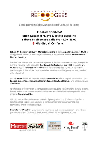 Sabato 11 dicembre al Nuovo Mercato Esquilino di Roma, a partire dalle ore 11.00, si
festeggia il Natale con un evento spe...