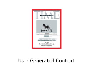 User Generated Content 