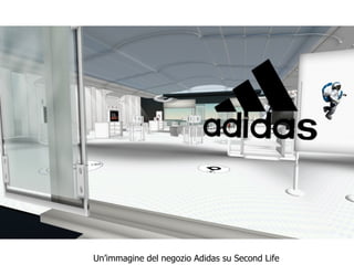 Un’immagine del negozio Adidas su Second Life 