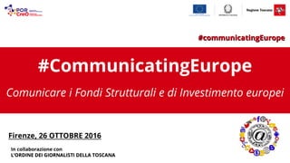 #CommunicatingEurope - La comunicazione dell'FSE in Toscana