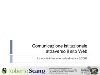 Comunicazione istituzionale attraverso il sito Web Le novità introdotte dalla direttiva 8/2009 