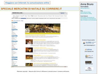 SPECIALE MERCATINI DI NATALE SU CORRIERE.IT 