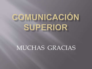 MUCHAS GRACIAS
 