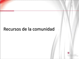 Recursos de la comunidad