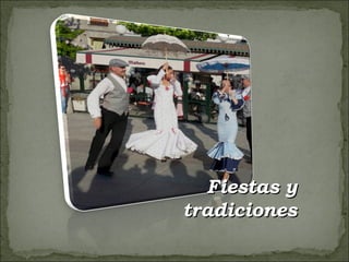 Fiestas y tradiciones 