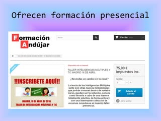 Ofrecen formación presencial
 