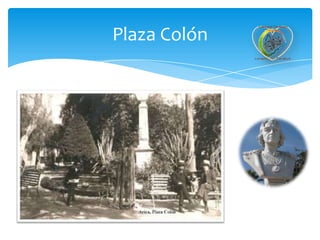 Plaza Colón

 