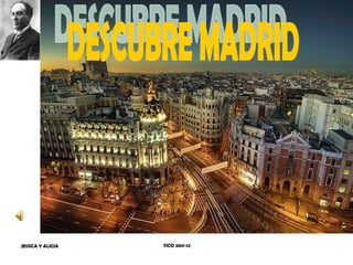 DESCUBRE MADRID 