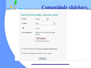 Comunidade slidehare.