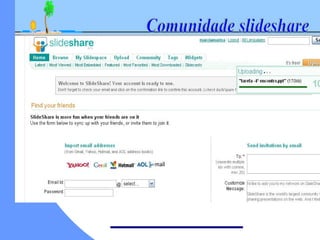 Comunidade slideshare