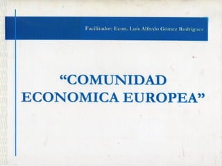 Comunidad economica europea