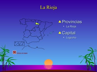 La Rioja Provincias La Rioja Capital Logroño 