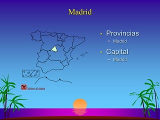 Madrid

                          •   Provincias
                              • Madrid

                          •   Capital
                              • Madrid




Volver al mapa
 