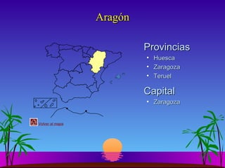 Aragón
Provincias
• Huesca
• Zaragoza
• Teruel

Capital
• Zaragoza

Volver al mapa

 