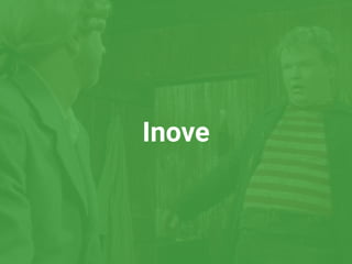 Inove
 