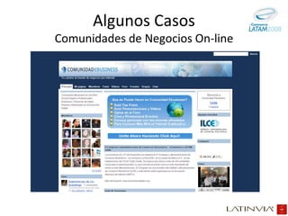 Algunos Casos Comunidades de Negocios On-line 