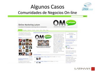 Algunos Casos Comunidades de Negocios On-line 