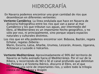 ACTIVIDADES ECONÓMICAS:SECTOR TERCIARIOSe localiza en núcleos urbanos como Logroño.Destacan el comercio y los servicios administrativos y financieros.En el sector terciario el turismo tiene gran importancia debido a una estación de esquí y paisajes rurales de turismo.Un análisis más detallado de los sectores de producción muestra que, en la composición del sector de los servicios, el mayor porcentaje recae en la hostelería y en las actividades inmobiliarias.