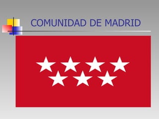 COMUNIDAD DE MADRID 