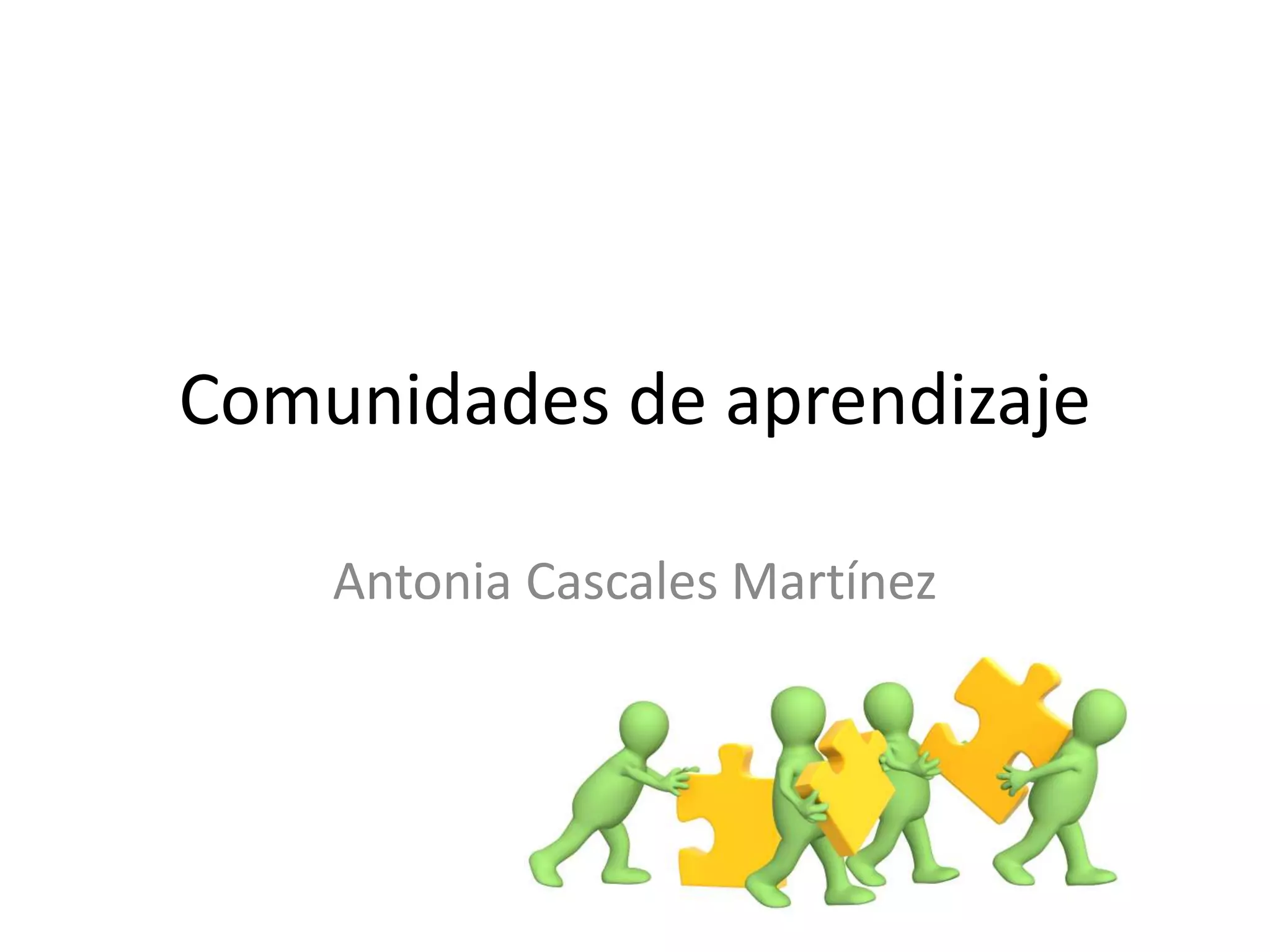 Comunidades de aprendizaje | PPTX
