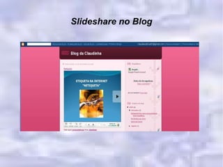 Slideshare no Blog 