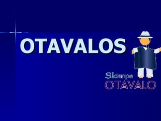 OTAVALOS 