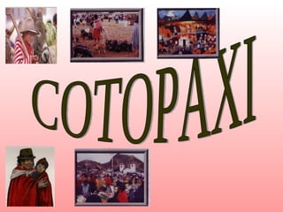 COTOPAXI 