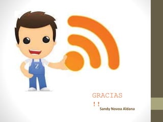 GRACIAS
!!Sandy Novoa Aldana
 