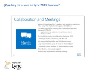 ¿Que hay de nuevo en Lync 2013 Preview?
 