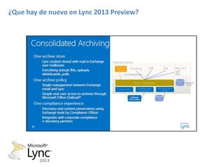 ¿Que hay de nuevo en Lync 2013 Preview?
 