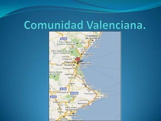 Comunidad Valenciana. 