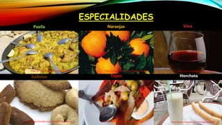 ESPECIALIDADES
Paella Naranjas Vino
HorchataTapasGalletas
http://www.visitvalencia.com/esp/paella
http://www.visitvalencia.com/esp/horchatahttp://www.visitvalencia.com/esp/tapaaas
http://www.visitvalencia.com/esp/vino
http://www.visitvalencia.com/esp/imgrersüssig
http://www.visitvalencia.com/esp/orangos
 