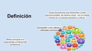 Comunidad virtual del aprendizaje | PPTX