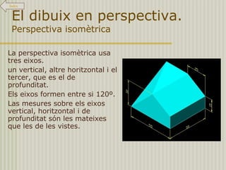 Mostra la forma i les parts principals. 