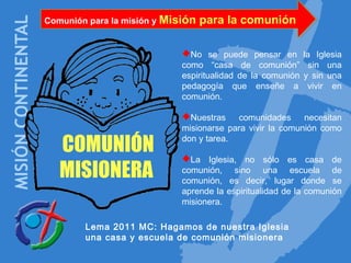 Comunión Misionera Misión Continental 2011